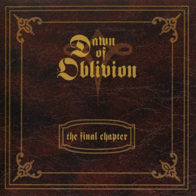 Dawn Of Oblivion: "The Final Chapter" – 2009